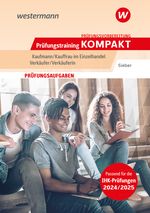 Prüfungsvorbereitung Prüfungstraining KOMPAKT - Kaufmann/Kauffrau im Einzelhandel - Verkäufer/Verkäuferin (Prüfungswissen kompakt: Kaufmann/Kauffrau im Einzelhandel / Verkäufer/Verkäuferin) Cover des Buches Prüfungsvorbereitung Prüfungstraining KOMPAKT - Kaufmann/Kauffrau im Einzelhandel - Verkäufer/Verkäuferin (Prüfungswissen kompakt: Kaufmann/Kauffrau im Einzelhandel / Verkäufer/Verkäuferin) (ISBN: 9783427281092)