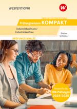 Prüfungsvorbereitung Prüfungswissen KOMPAKT - Industriekaufmann/Industriekauffrau Cover des Buches Prüfungsvorbereitung Prüfungswissen KOMPAKT - Industriekaufmann/Industriekauffrau (ISBN: 9783427285311)