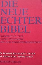 Die Neue Echter-Bibel. Kommentar zum Alten Testament mit Einheitsübersetzung: Ester Cover des Buches Die Neue Echter-Bibel. Kommentar zum Alten Testament mit Einheitsübersetzung: Ester (ISBN: 9783429006501)