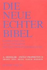 Die Neue Echter-Bibel. Kommentar: Zwölf Propheten II. Obadja, Jona, Micha, Nahum, Habakuk: 8. Lieferung Cover des Buches Die Neue Echter-Bibel. Kommentar: Zwölf Propheten II. Obadja, Jona, Micha, Nahum, Habakuk: 8. Lieferung (ISBN: 9783429008659)
