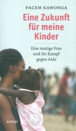 Eine Zukunft für meine Kinder Cover des Buches Eine Zukunft für meine Kinder (ISBN: 9783429038342)