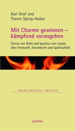 Mit Charme gewinnen – kämpfend vorangehen Cover des Buches Mit Charme gewinnen – kämpfend vorangehen (ISBN: 9783429054854)