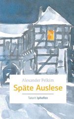 Späte Auslese Cover des Buches Späte Auslese (ISBN: 9783429055158)
