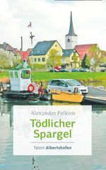 Tödlicher Spargel Cover des Buches Tödlicher Spargel (ISBN: 9783429055172)