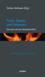 Posts, Tweets und Fakenews Cover des Buches Posts, Tweets und Fakenews (ISBN: 9783429055523)