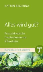 Alles wird gut? Cover des Buches Alles wird gut? (ISBN: 9783429056490)