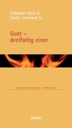 Gott - dreifaltig einer Cover des Buches Gott - dreifaltig einer (ISBN: 9783429057473)
