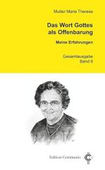 Das Wort Gottes als Offenbarung: Gesamte Schriften Band 8 (Edition Communio) Cover des Buches Das Wort Gottes als Offenbarung: Gesamte Schriften Band 8 (Edition Communio) (ISBN: 9783429058241)