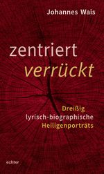 zentriert verrückt Cover des Buches zentriert verrückt (ISBN: 9783429068301)