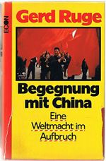 Begegnung mit China. Eine Weltmacht im Aufbruch Cover des Buches Begegnung mit China. Eine Weltmacht im Aufbruch (ISBN: 9783430178372)