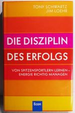 Die Disziplin des Erfolges: Von Spitzensportlern lernen - Energie richtig managen Cover des Buches Die Disziplin des Erfolges: Von Spitzensportlern lernen - Energie richtig managen (ISBN: 9783430182034)