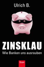 Zinsklau Cover des Buches Zinsklau (ISBN: 9783430201285)