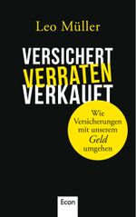 Versichert, verraten, verkauft Cover des Buches Versichert, verraten, verkauft (ISBN: 9783430201766)