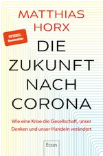 Die Zukunft nach Corona Cover des Buches Die Zukunft nach Corona (ISBN: 9783430210423)