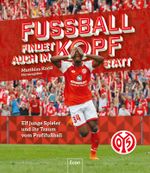 Fußball findet auch im Kopf statt 1 | FSV Mainz 05 Cover des Buches Fußball findet auch im Kopf statt 1 | FSV Mainz 05 (ISBN: 9783430210478)