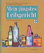 Mein jüngstes Leibgericht: Ein BR-Buch Cover des Buches Mein jüngstes Leibgericht: Ein BR-Buch (ISBN: 9783431033120)