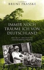 Immer noch träume ich von Deutschland Cover des Buches Immer noch träume ich von Deutschland (ISBN: 9783431037845)