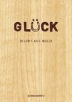 Glück Cover des Buches Glück (ISBN: 9783431037876)