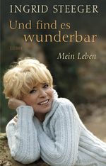 Und find es wunderbar Cover des Buches Und find es wunderbar (ISBN: 9783431038729)