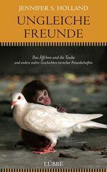 Ungleiche Freunde Cover des Buches Ungleiche Freunde (ISBN: 9783431039214)