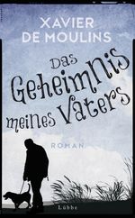 Das Geheimnis meines Vaters Cover des Buches Das Geheimnis meines Vaters (ISBN: 9783431039344)