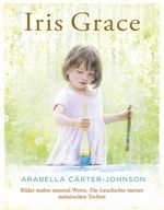 Iris Grace Cover des Buches Iris Grace (ISBN: 9783431039627)