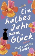 Ein halbes Jahr zum Glück Cover des Buches Ein halbes Jahr zum Glück (ISBN: 9783431040876)