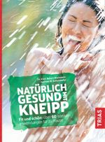 Natürlich gesund mit Kneipp Cover des Buches Natürlich gesund mit Kneipp (ISBN: 9783432107967)