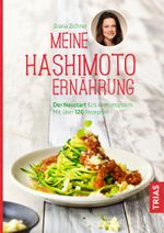 Meine Hashimoto-Ernährung Cover des Buches Meine Hashimoto-Ernährung (ISBN: 9783432109305)