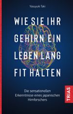 Wie Sie Ihr Gehirn ein Leben lang fit halten Cover des Buches Wie Sie Ihr Gehirn ein Leben lang fit halten (ISBN: 9783432110721)