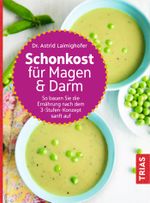 Schonkost für Magen und Darm Cover des Buches Schonkost für Magen und Darm (ISBN: 9783432110844)