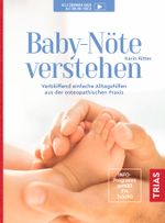 Baby-Nöte verstehen Cover des Buches Baby-Nöte verstehen (ISBN: 9783432110936)