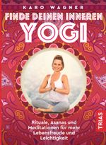 Finde deinen inneren Yogi Cover des Buches Finde deinen inneren Yogi (ISBN: 9783432111445)