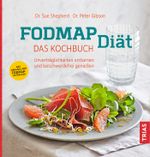 FODMAP-Diät - Das Kochbuch Cover des Buches FODMAP-Diät - Das Kochbuch (ISBN: 9783432112060)
