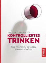 Kontrolliertes Trinken Cover des Buches Kontrolliertes Trinken (ISBN: 9783432112794)