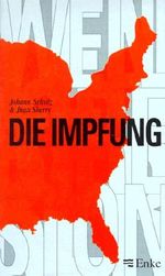 Die Impfung Cover des Buches Die Impfung (ISBN: 9783432276618)