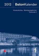 Beton-Kalender 2012 Cover des Buches Beton-Kalender 2012 (ISBN: 9783433029893)