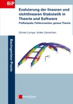 Evaluierung der linearen und nichtlinearen Stabstatik in Theorie und Software - Prufbeispiele, Fehlerursachen, genaue Theorie Cover des Buches Evaluierung der linearen und nichtlinearen Stabstatik in Theorie und Software - Prufbeispiele, Fehlerursachen, genaue Theorie (ISBN: 9783433030530)