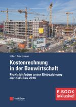 Kostenrechnung in der Bauwirtschaft: Praxisleitfaden unter Einbeziehung der KLR-Bau 2016 (inkl. E-Book als PDF) Cover des Buches Kostenrechnung in der Bauwirtschaft: Praxisleitfaden unter Einbeziehung der KLR-Bau 2016 (inkl. E-Book als PDF) (ISBN: 9783433032008)
