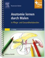 Anatomie lernen durch Malen in Pflege- und Gesundheitsberufen Cover des Buches Anatomie lernen durch Malen in Pflege- und Gesundheitsberufen (ISBN: 9783437285714)