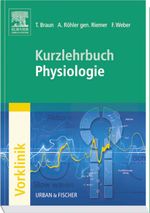 Kurzlehrbuch Physiologie Cover des Buches Kurzlehrbuch Physiologie (ISBN: 9783437417771)