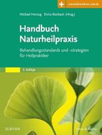 Handbuch Naturheilpraxis: Behandlungsstandards und -strategien für Heilpraktiker (Handbuch Naturheilpraxis + 45 Naturheilverfahren - fit für die Heilpraktikerprüfung, Set) Cover des Buches Handbuch Naturheilpraxis: Behandlungsstandards und -strategien für Heilpraktiker (Handbuch Naturheilpraxis + 45 Naturheilverfahren - fit für die Heilpraktikerprüfung, Set) (ISBN: 9783437565229)
