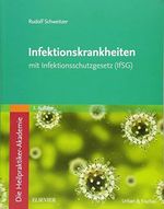 Die Heilpraktiker-Akademie. Infektionskrankheiten: mit Infektionsschutzgesetz (IfSG) Cover des Buches Die Heilpraktiker-Akademie. Infektionskrankheiten: mit Infektionsschutzgesetz (IfSG) (ISBN: 9783437581229)
