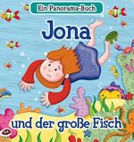 Jona und der große Fisch: Ein Panorama-Buch Cover des Buches Jona und der große Fisch: Ein Panorama-Buch (ISBN: 9783438040831)