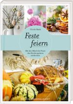 Feste feiern: Mit der Bibel die Feste des Kirchenjahres entdecken Cover des Buches Feste feiern: Mit der Bibel die Feste des Kirchenjahres entdecken (ISBN: 9783438048349)