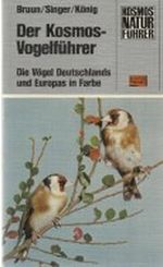 Der Kosmos-Vogelführer. Die Vögel Deutschlands und Europas in Farbe Cover des Buches Der Kosmos-Vogelführer. Die Vögel Deutschlands und Europas in Farbe (ISBN: 9783440046043)
