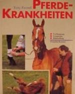 Pferdekrankheiten Cover des Buches Pferdekrankheiten (ISBN: 9783440066690)