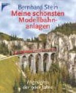 Meine schönsten Modellbahnanlagen Cover des Buches Meine schönsten Modellbahnanlagen (ISBN: 9783440077887)