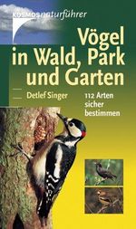 Vögel in Wald, Park und Garten Cover des Buches Vögel in Wald, Park und Garten (ISBN: 9783440106969)
