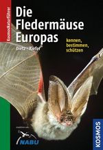 Naturführer Fledermäuse Europas Cover des Buches Naturführer Fledermäuse Europas (ISBN: 9783440115602)